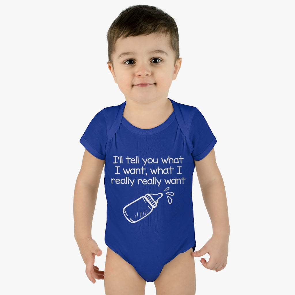 What I Really Want Infant Onesie What I Really Want Infant Onesie