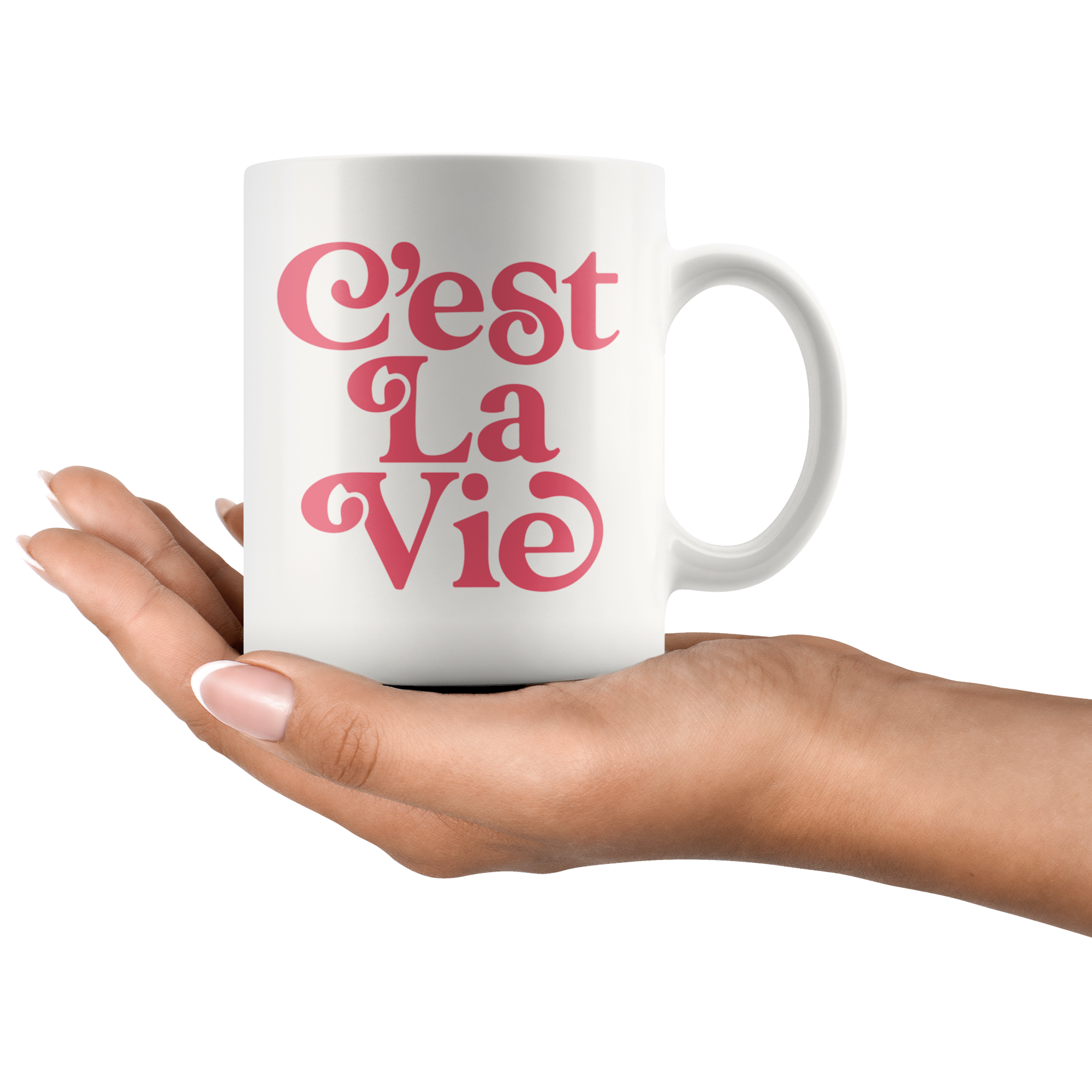 C'est La Vie Coffee Mug C'est La Vie Coffee Mug