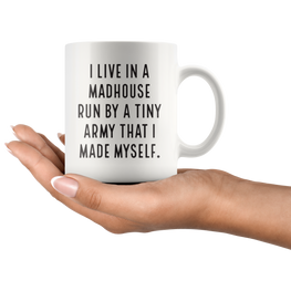 Madhouse Coffee Mug
