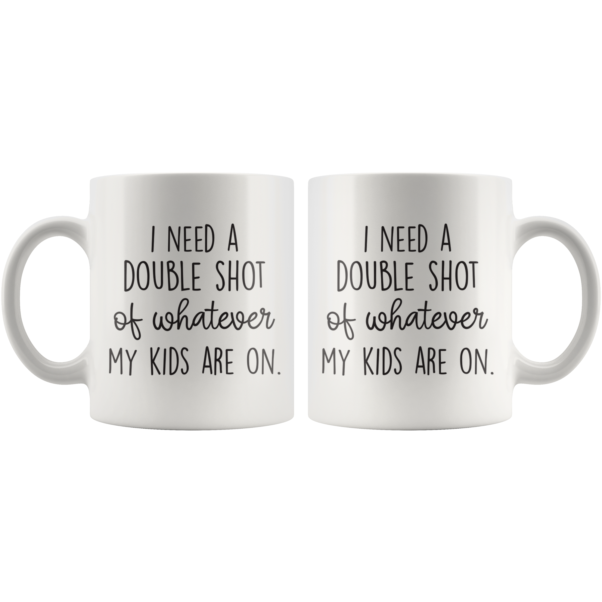 Need A Double Shot Coffee Mug Need A Double Shot Coffee Mug