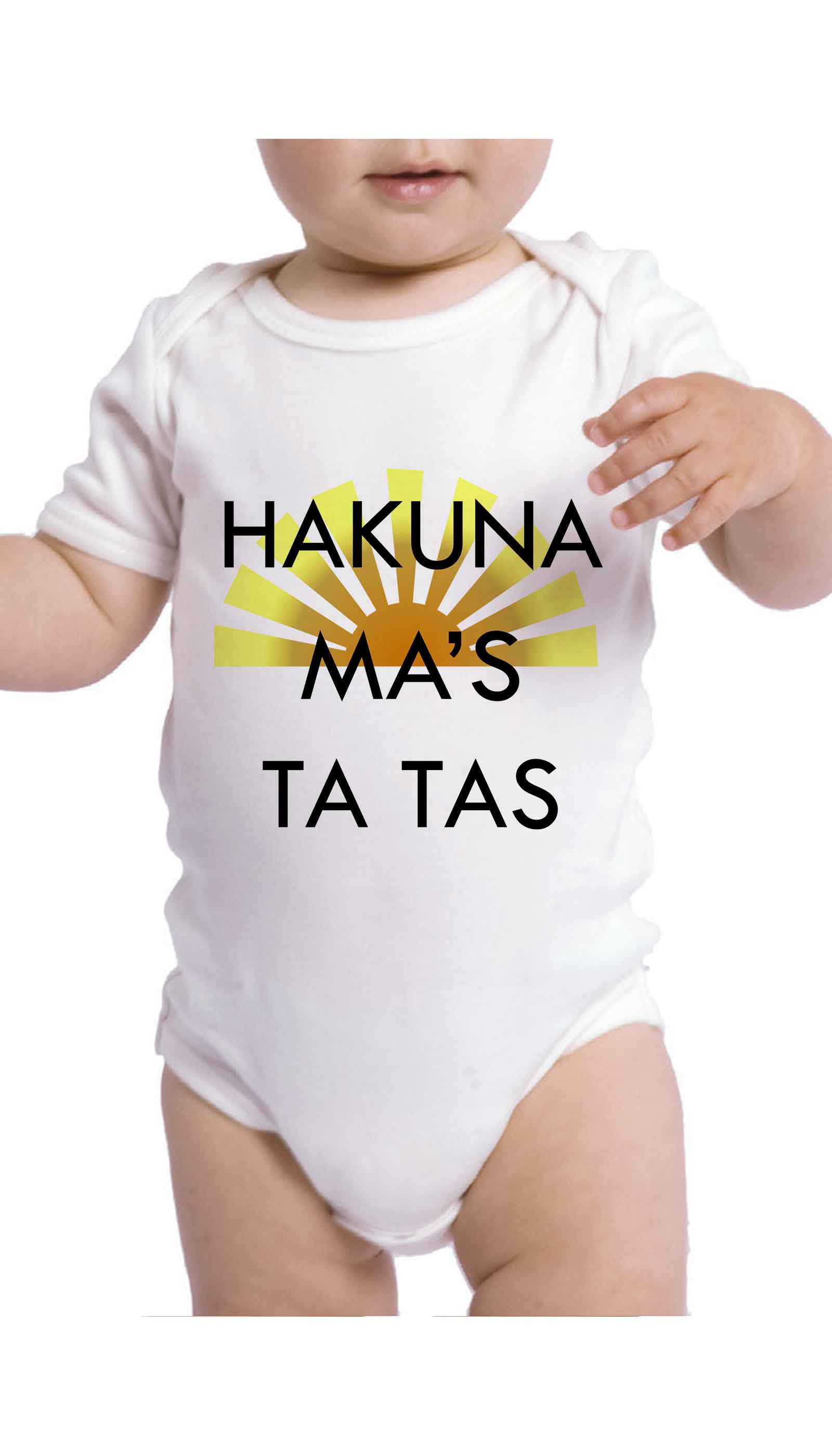 Hakuna Ma's Ta Tas Infant Onesie Hakuna Ma's Ta Tas Funny Baby Infant Onesie | Sarcastic ME