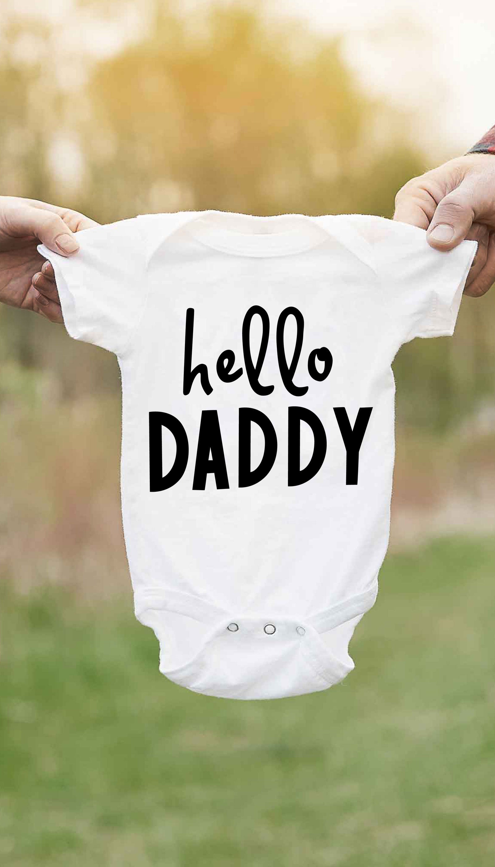 Hello Daddy Infant Onesie Hello Daddy Cute & Funny Baby Infant Onesie