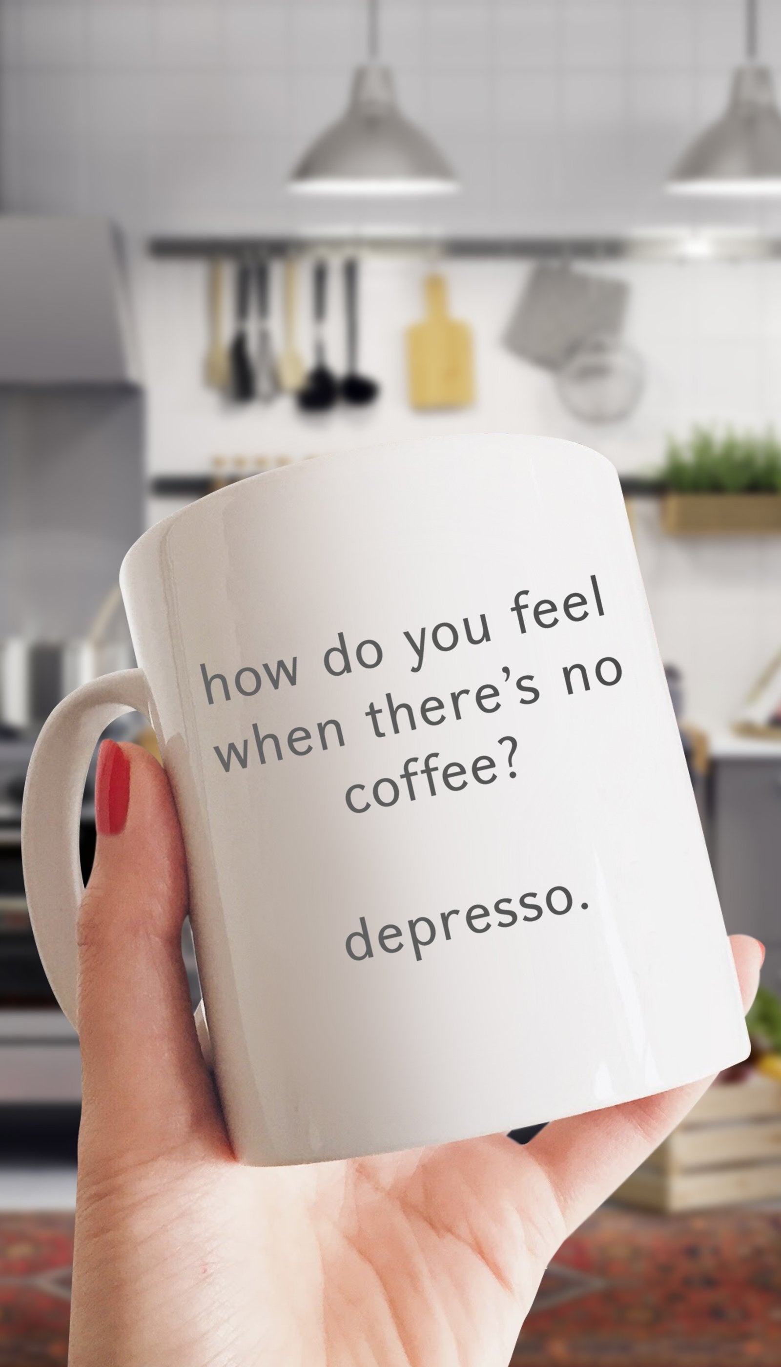 How Do You Feel When There's No Coffee? Mug How Do You Feel White Mug | Sarcastic ME