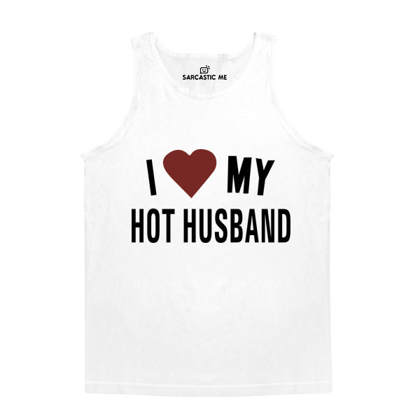 I Love My Hot Husband Unisex Tank Top I Love My Hot Husband White Unisex Tank Top | Sarcastic Me