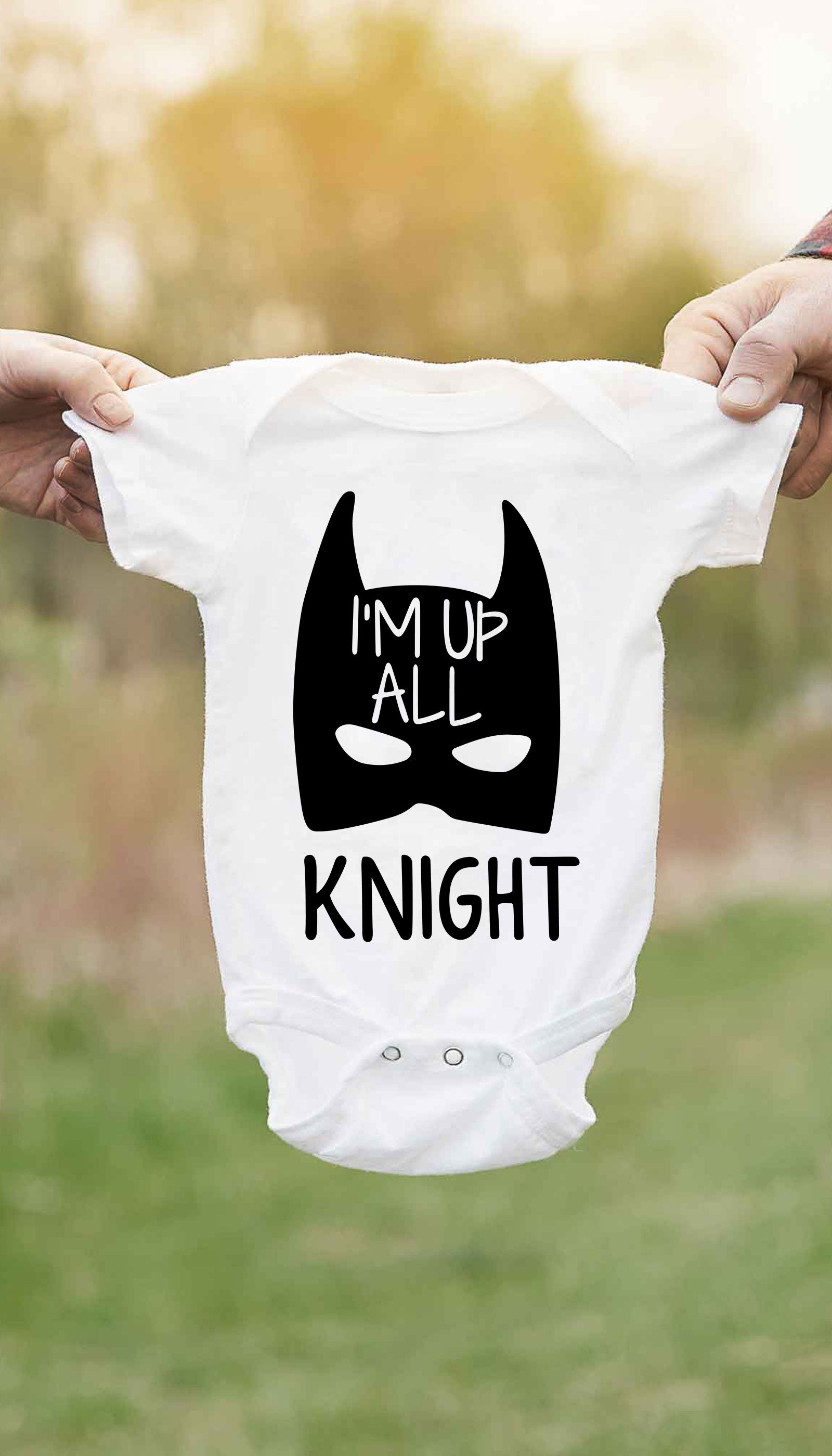 I'm Up All Knight Infant Onesie I'm Up All Knight Cute & Funny Baby Infant Onesie | Sarcastic ME