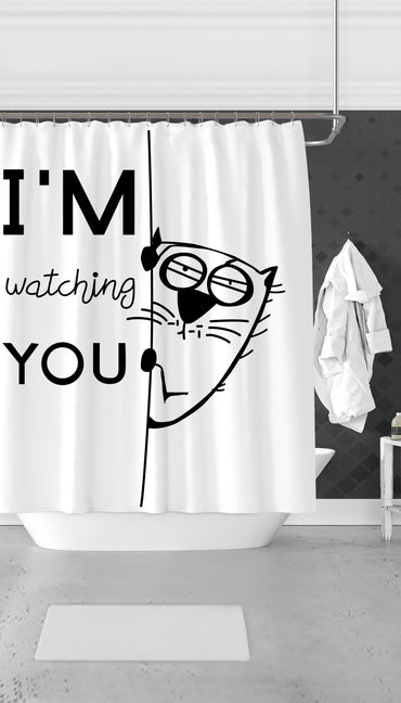 I'm Watching You Funny & Clever Dorm Shower Curtain Gift | Sarcastic ME