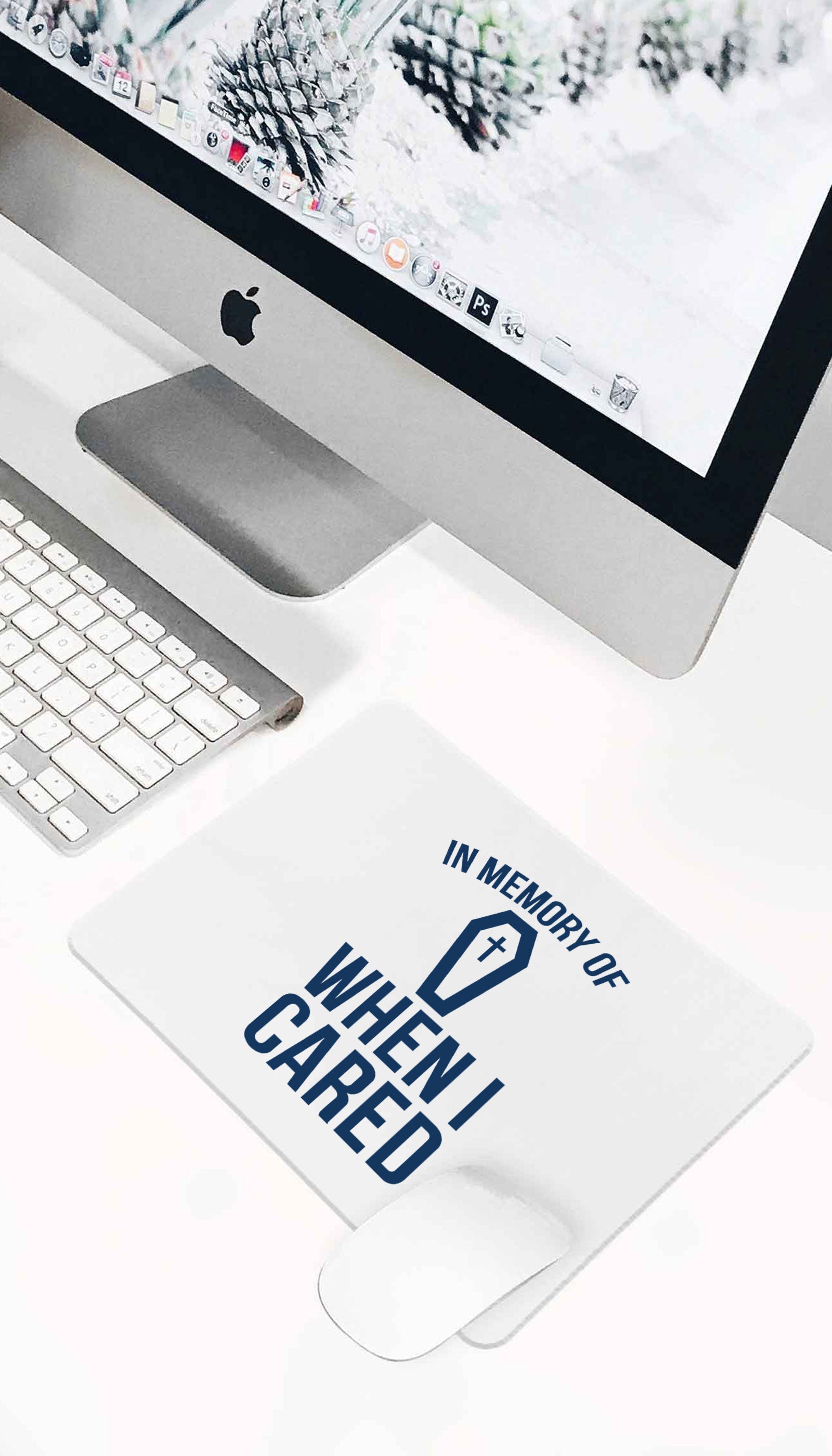 In Memory Of When I Cared Mouse Pad In Memory Of When I Cared Funny Office Mouse Pad