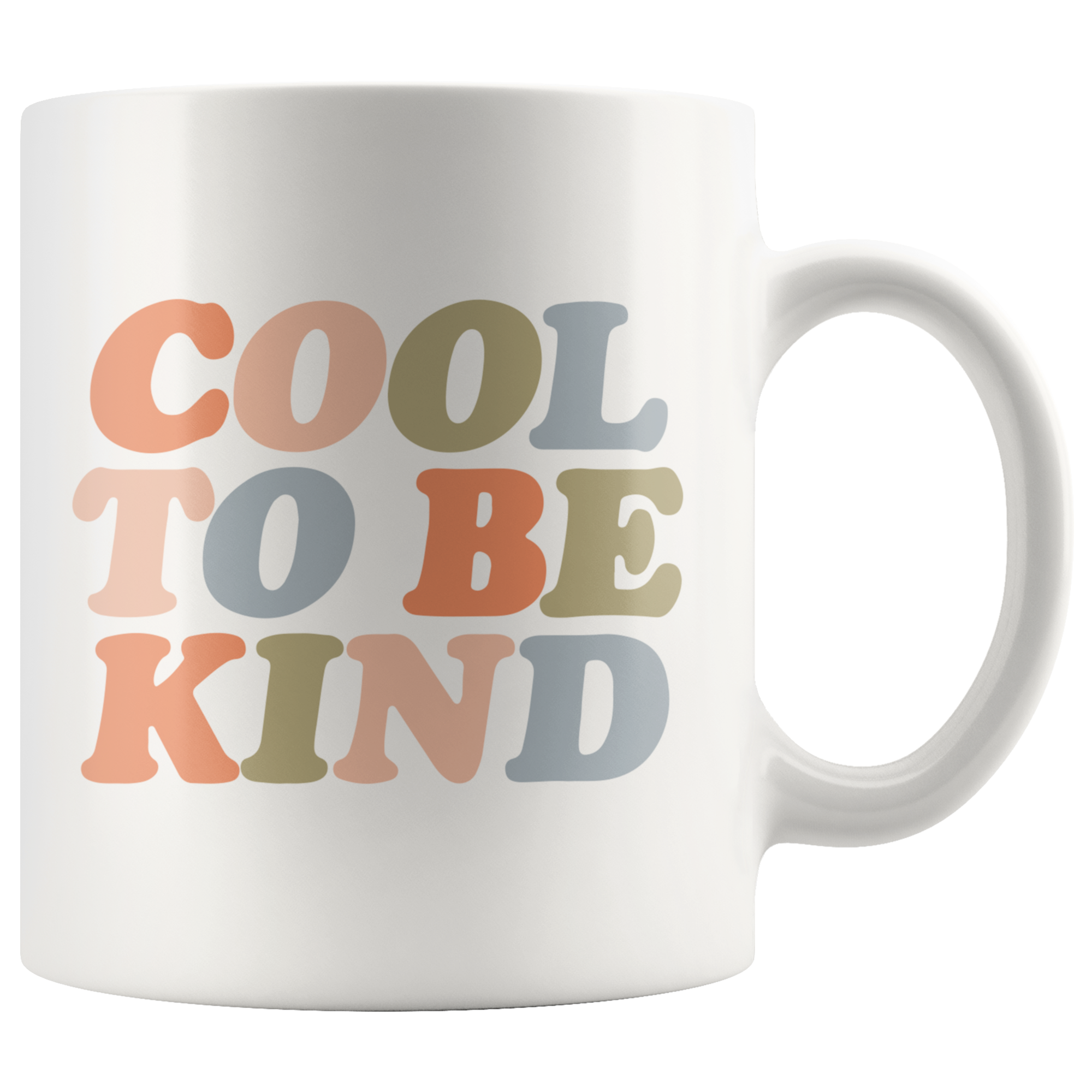Cool To Be Kind Coffee Mug Cool To Be Kind Coffee Mug