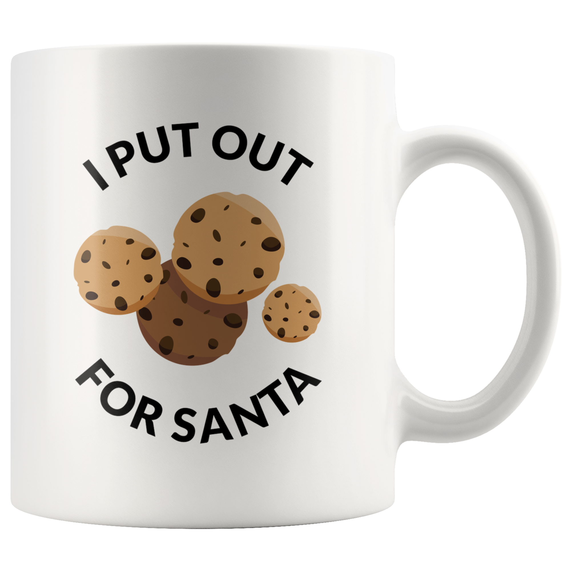 I Put Out For Santa Coffee Mug I Put Out For Santa Coffee Mug