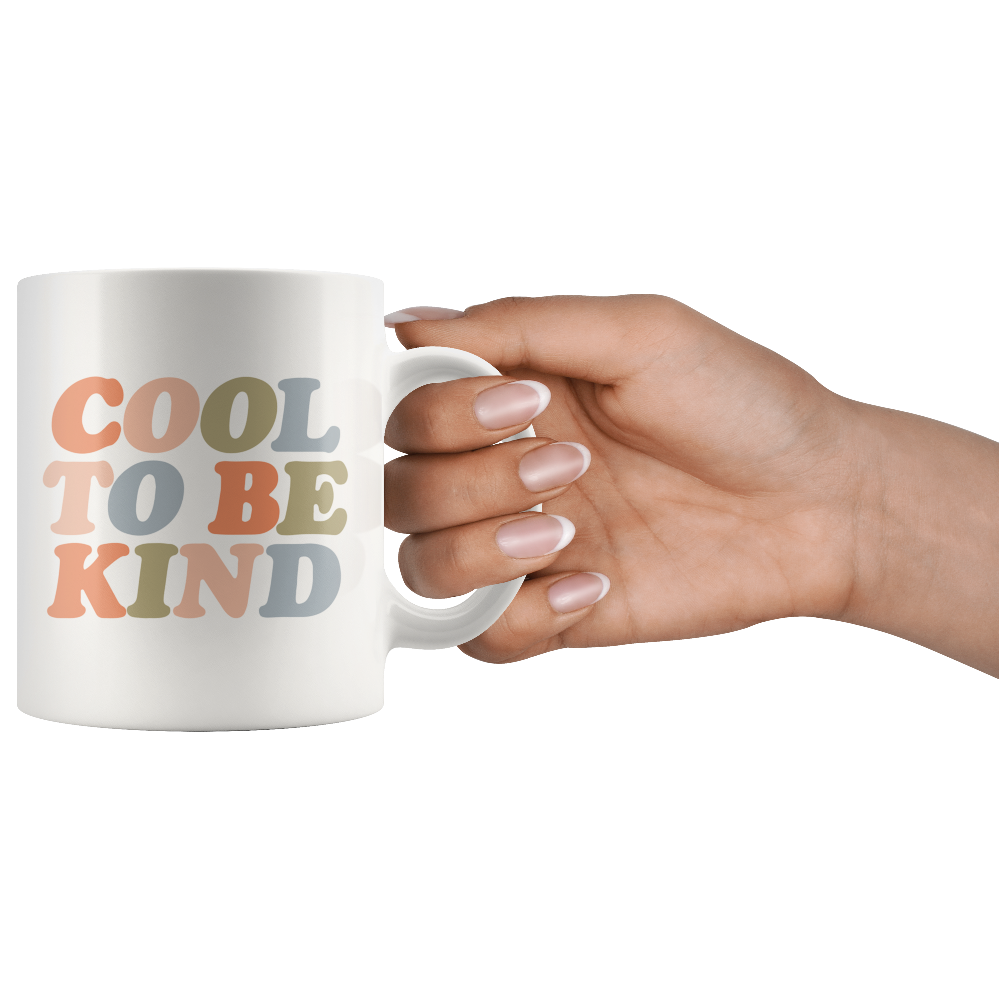 Cool To Be Kind Coffee Mug Cool To Be Kind Coffee Mug