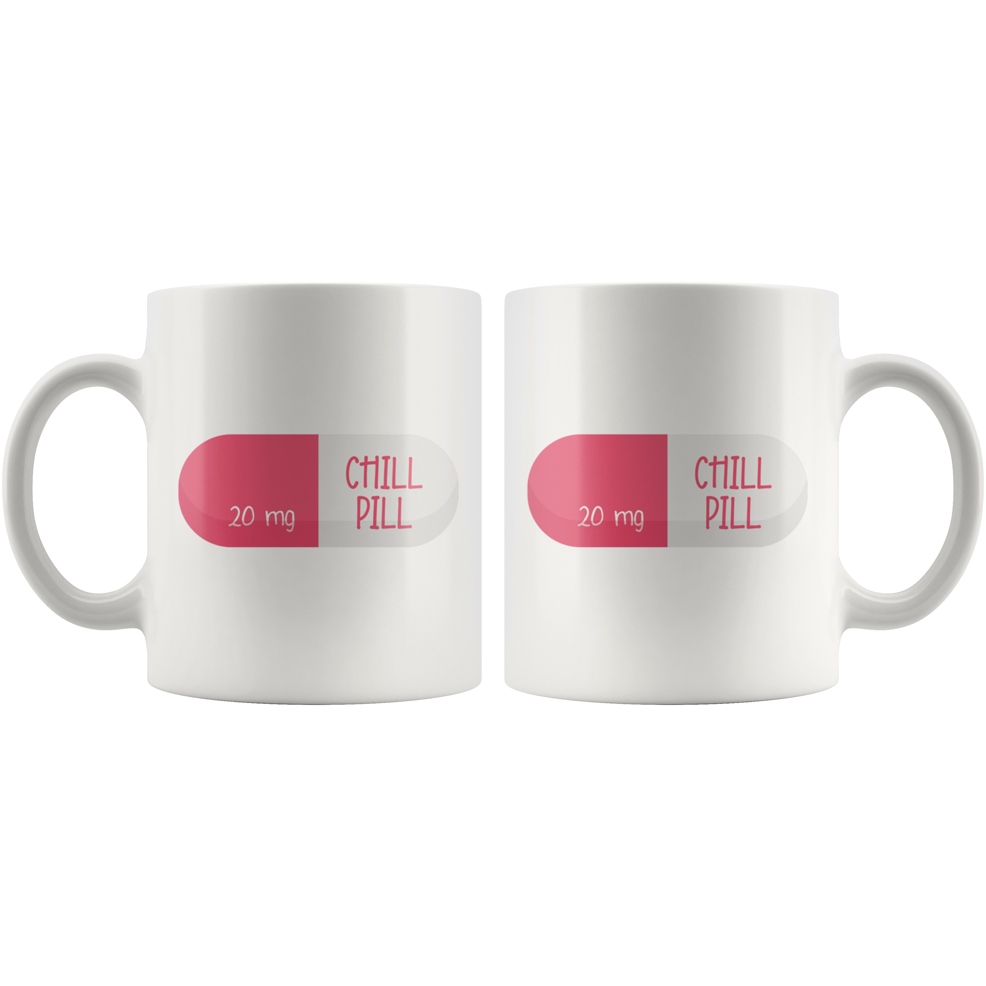 Chill Pill Coffee Mug Chill Pill Coffee Mug