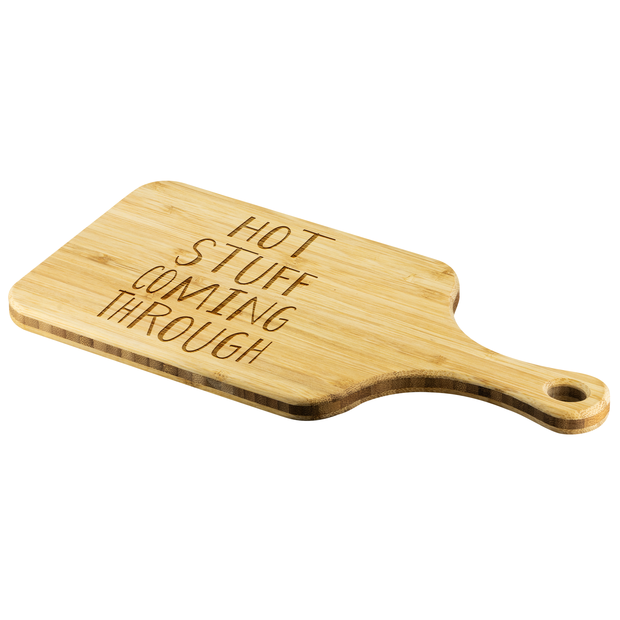 Hot Stuff Coming Through Funny Wood Cutting Board Hot Stuff Coming Through Funny Wood Cutting Board | Sarcastic Me