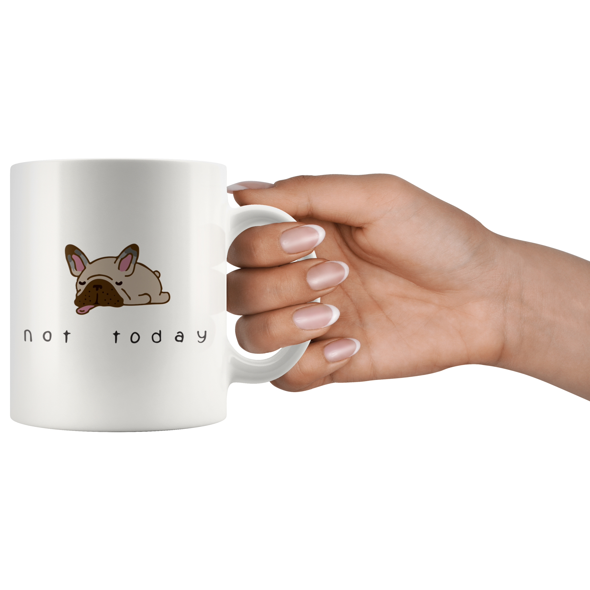 Not Today Coffee Mug Not Today Coffee Mug