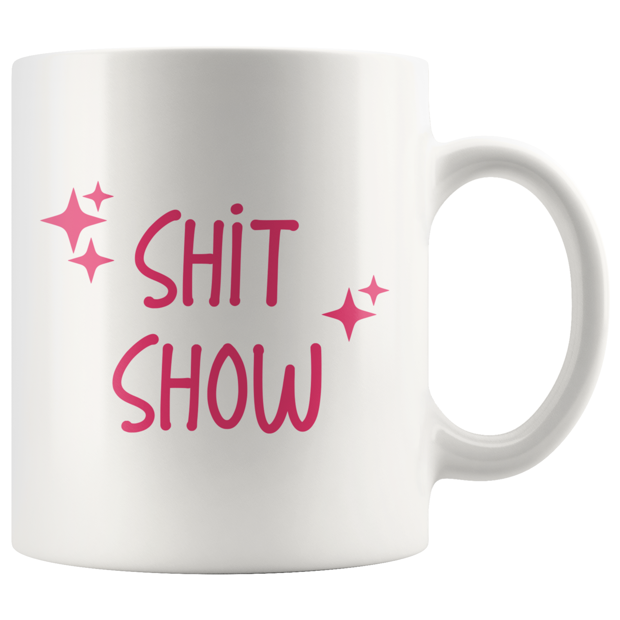 Shit Show Coffee Mug Shit Show Coffee Mug