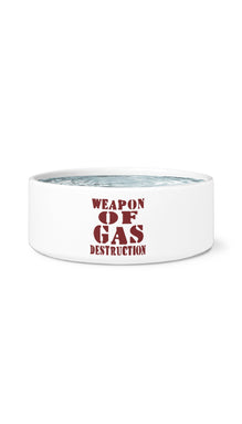 Weapon Of Gas Destruction Pet Bowl
