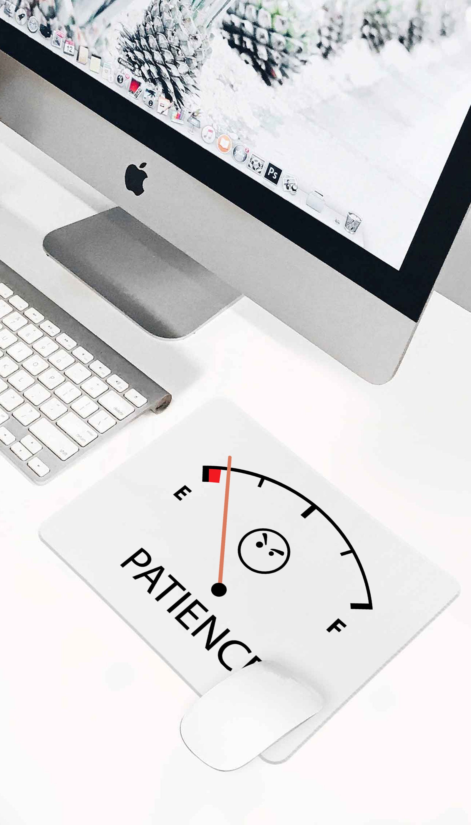 Patience Mouse Pad Patience Funny Office Mouse Pad