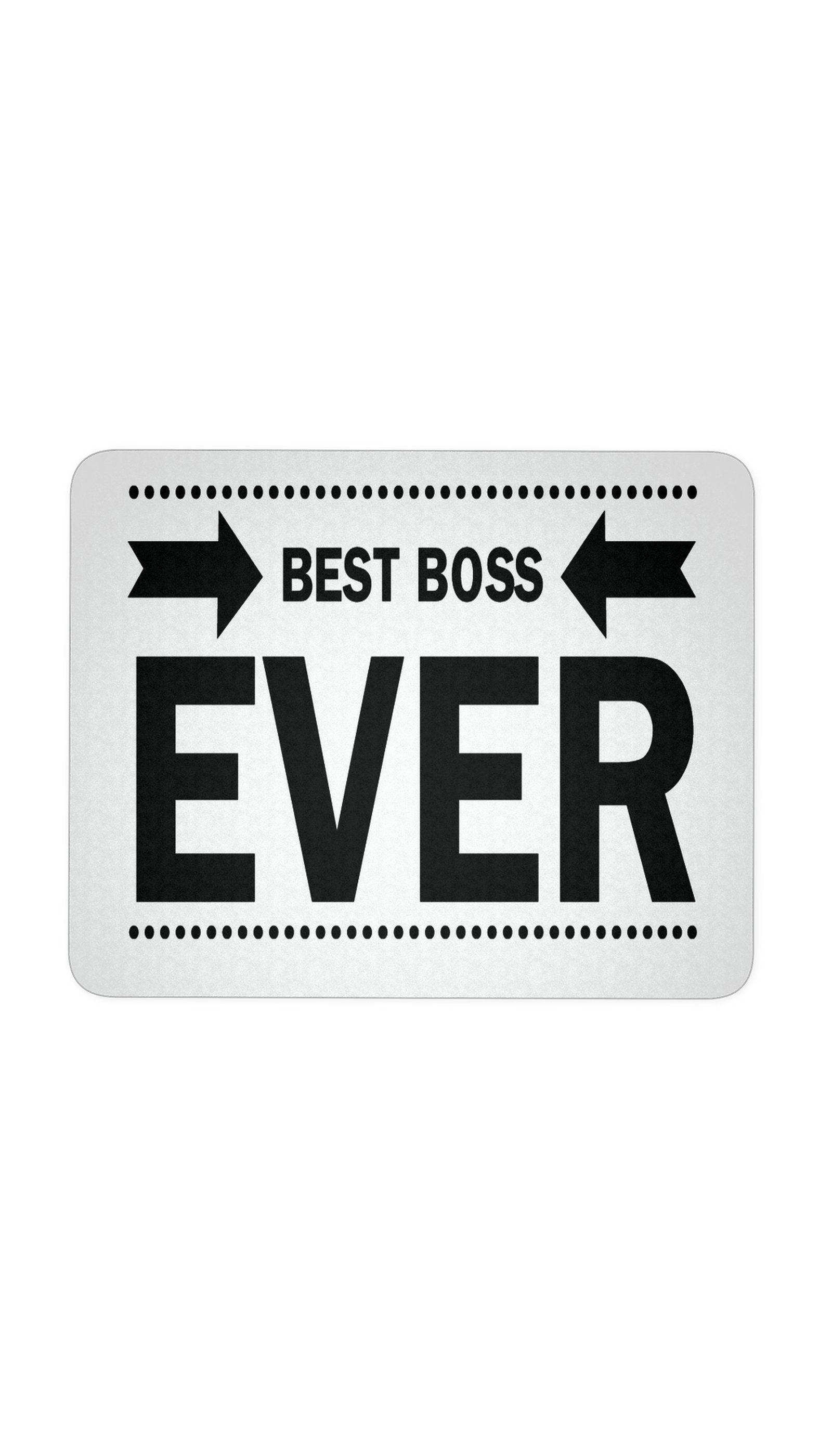 Best Boss Ever Mouse Pad Best Boss Ever White Mouse Pad | Sarcastic ME