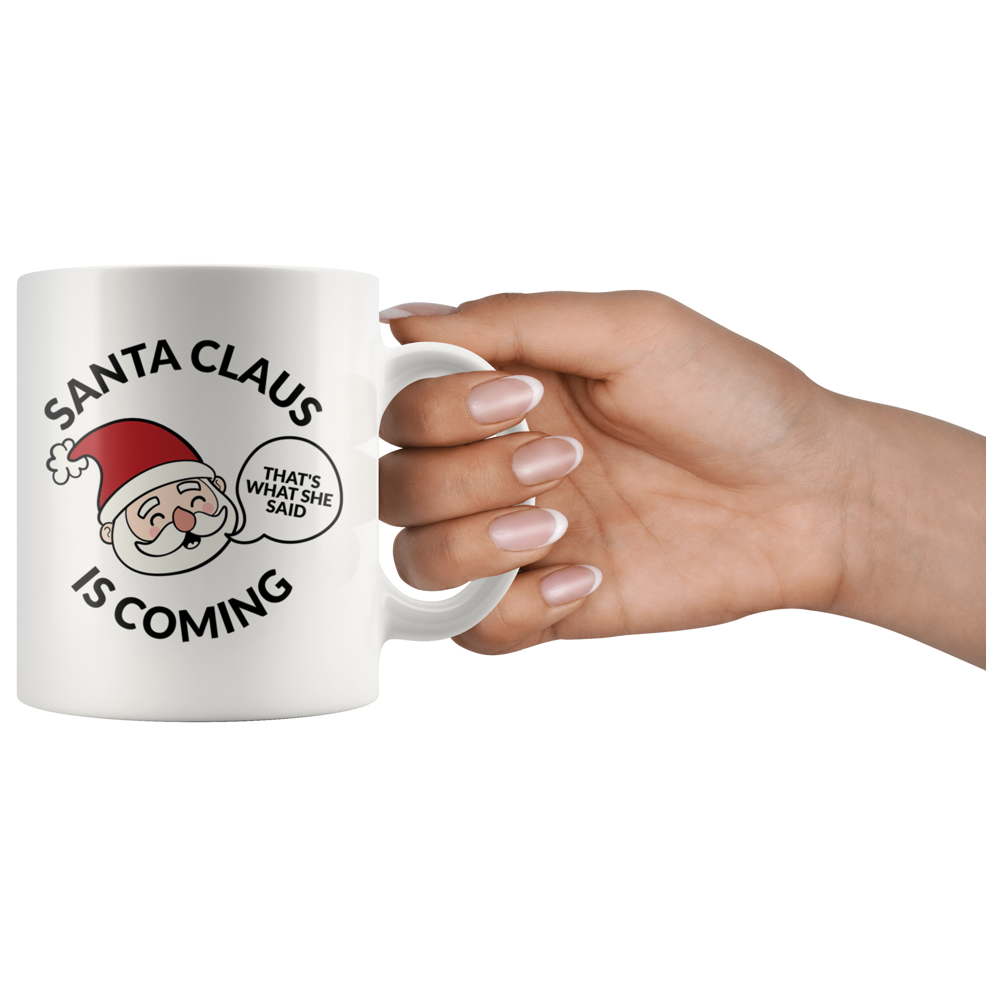 Santa Clause Is Coming Coffee Mug Santa Clause Is Coming Coffee Mug