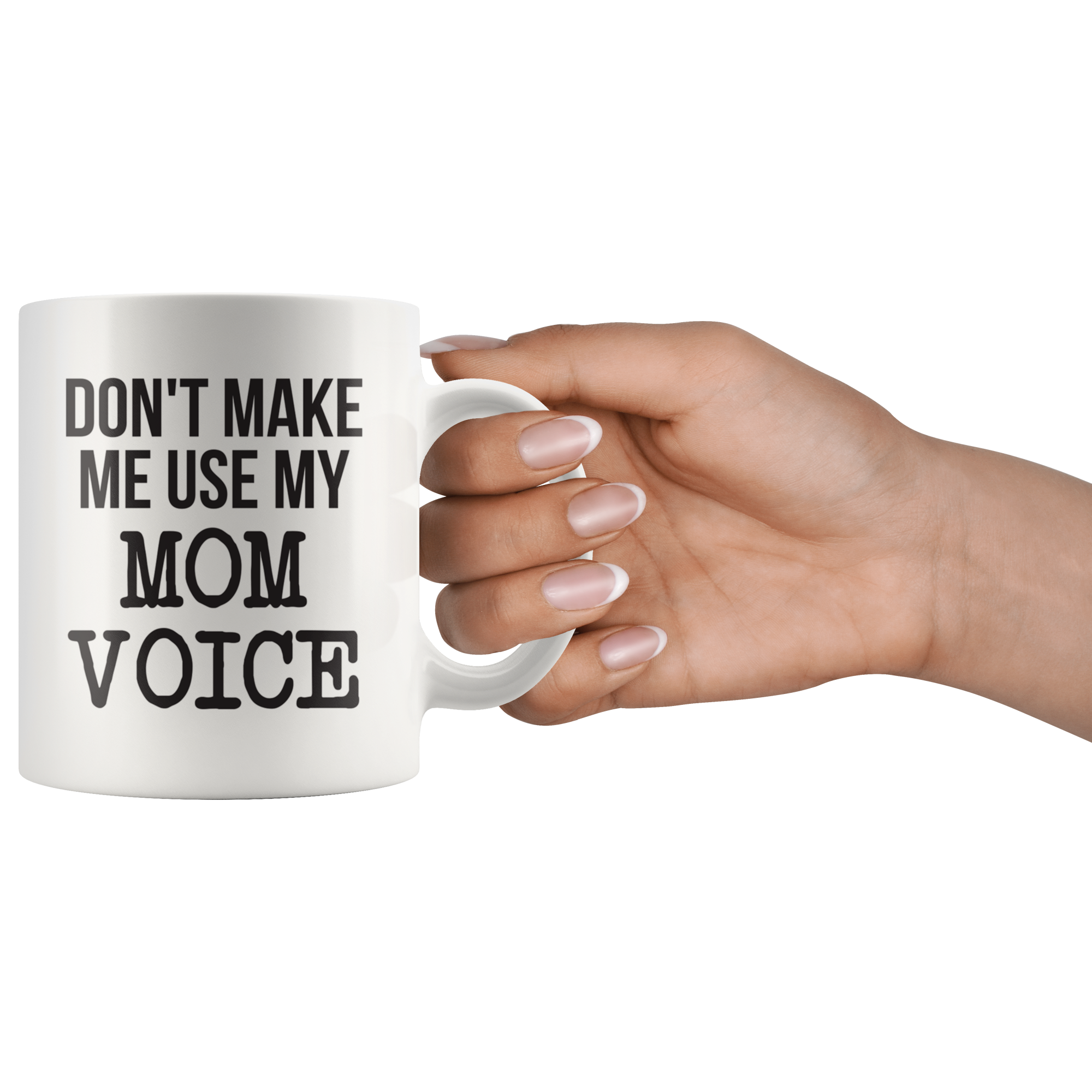 Mom Voice Coffee Mug Mom Voice Coffee Mug