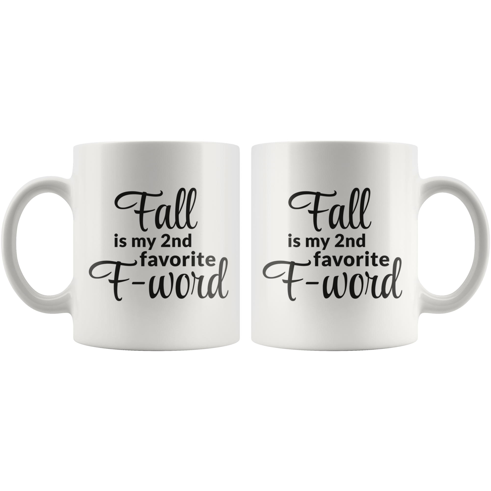 Favorite F- Word Coffee Mug Favorite F- Word Coffee Mug