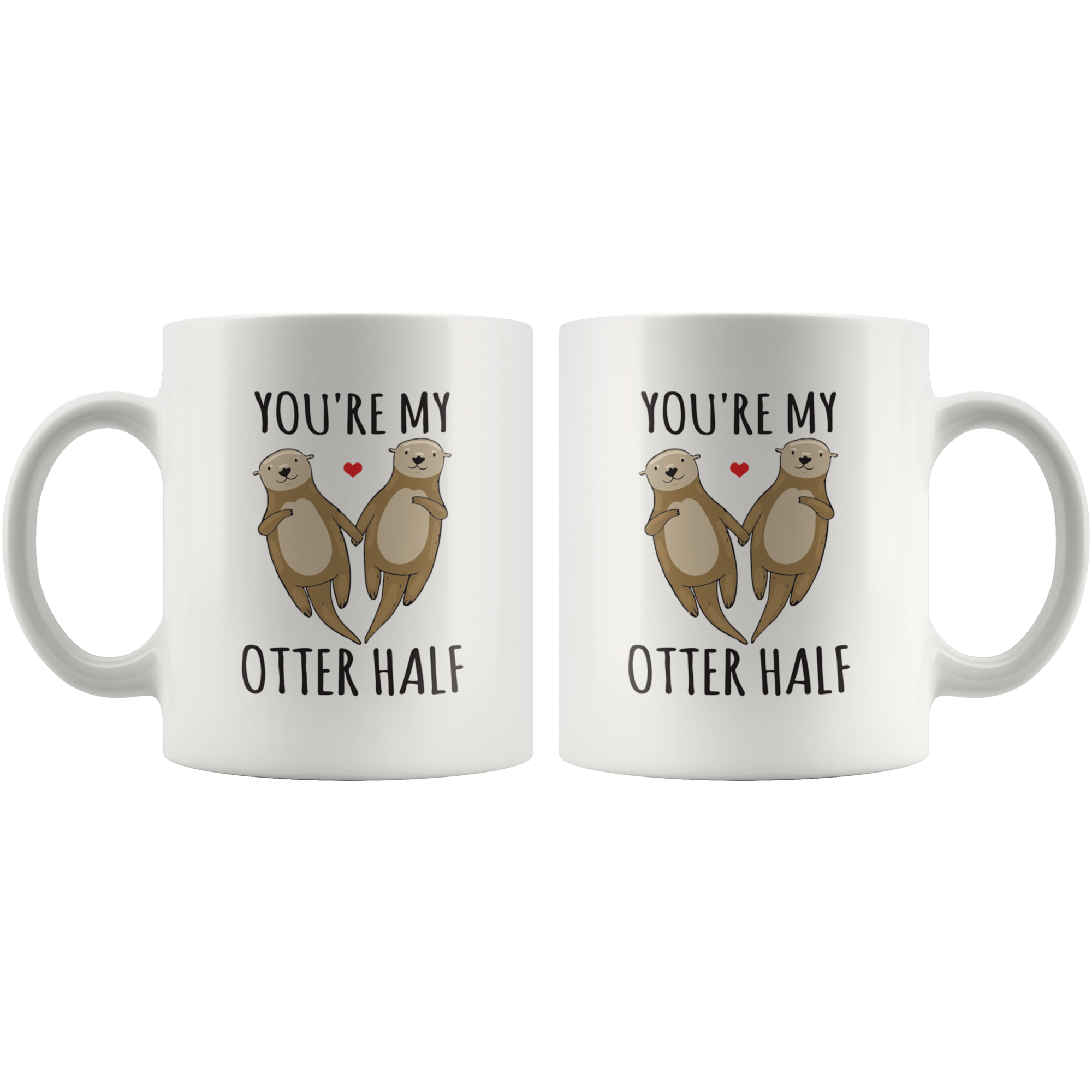 My Otter Half Coffee Mug My Otter Half Coffee Mug