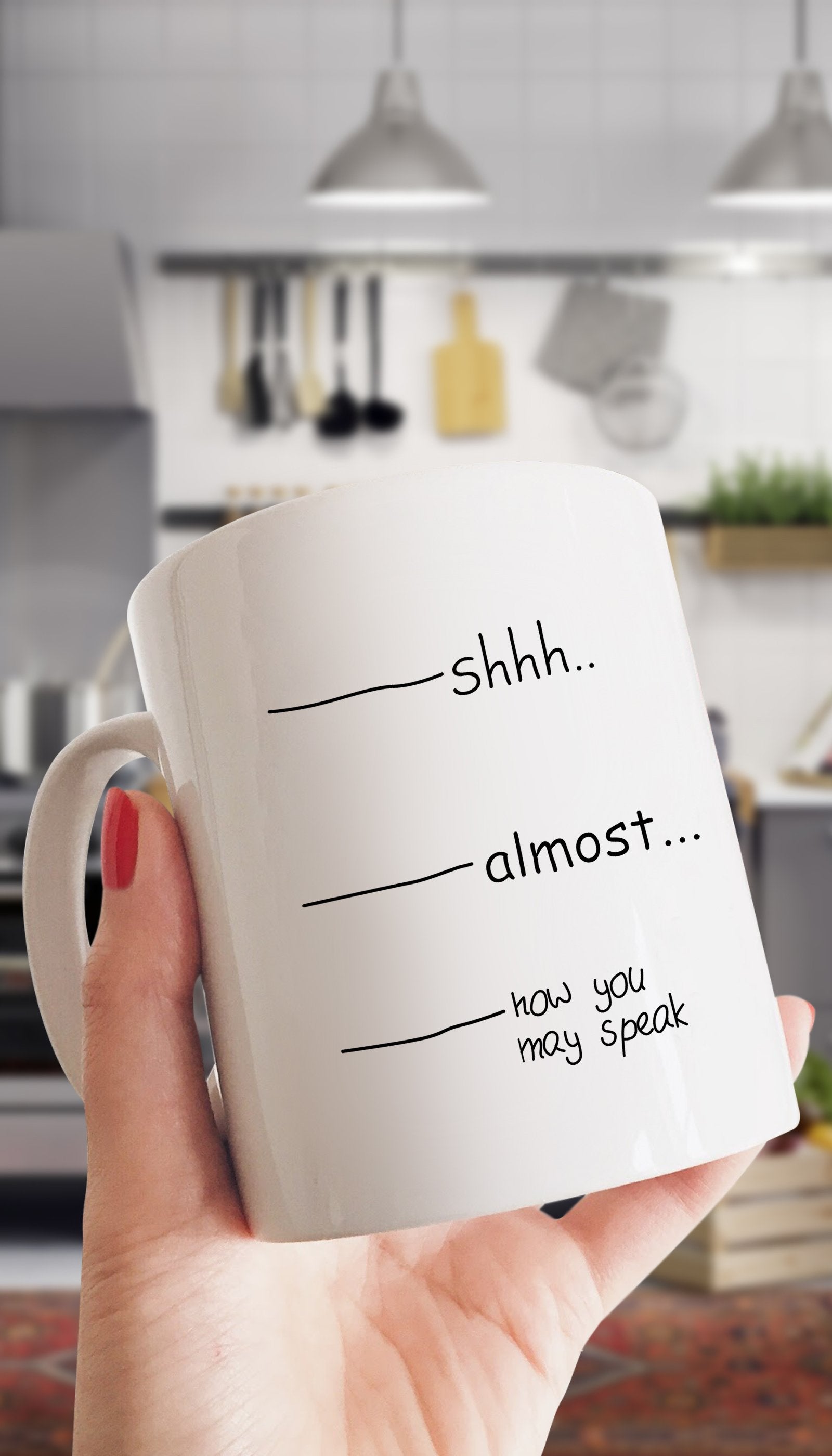 Shhh.. Almost Mug Shhh.. Almost.. Now You May Speak Mug | Sarcastic Me