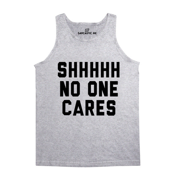 Shhhh No One Cares Unisex Tank Top Shhhh No One Cares Gray Unisex Tank Top | Sarcastic Me