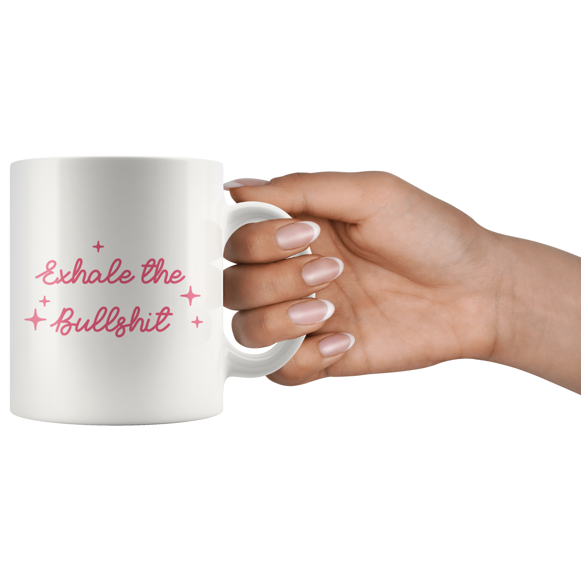 Exhale The Bullsh*t Coffee Mug Exhale The Bullsh*t Coffee Mug