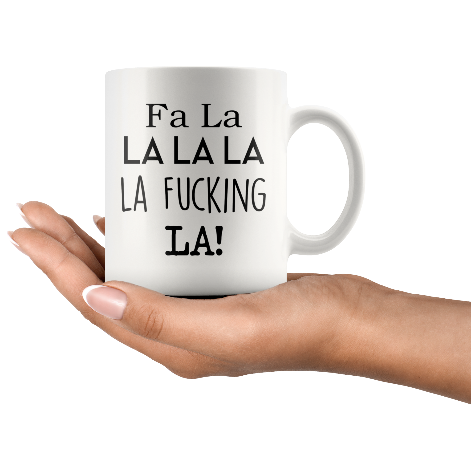 FA LA LA Coffee Mug FA LA LA Coffee Mug