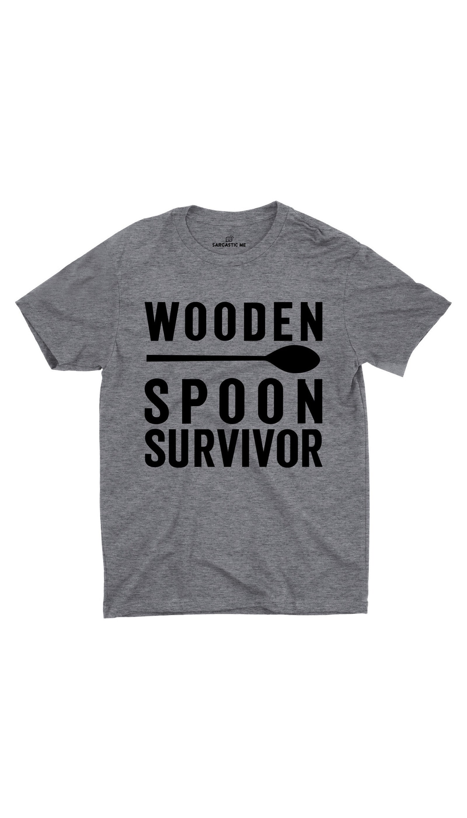 Wooden Spoon Survivor Unisex T-shirt Wooden Spoon Survivor Gray Unisex T-shirt | Sarcastic ME