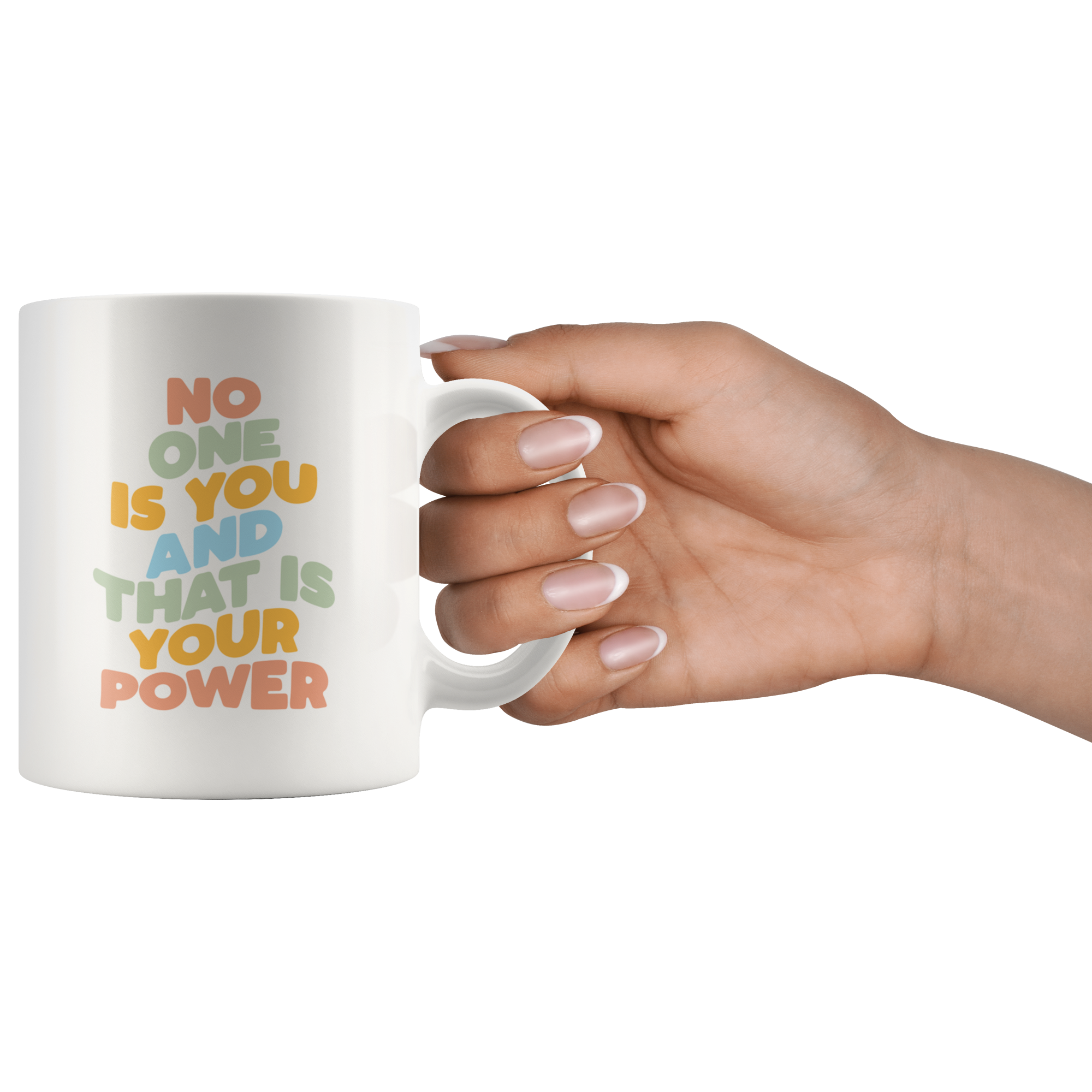 No One Is You! Coffee Mug No One Is You! Coffee Mug