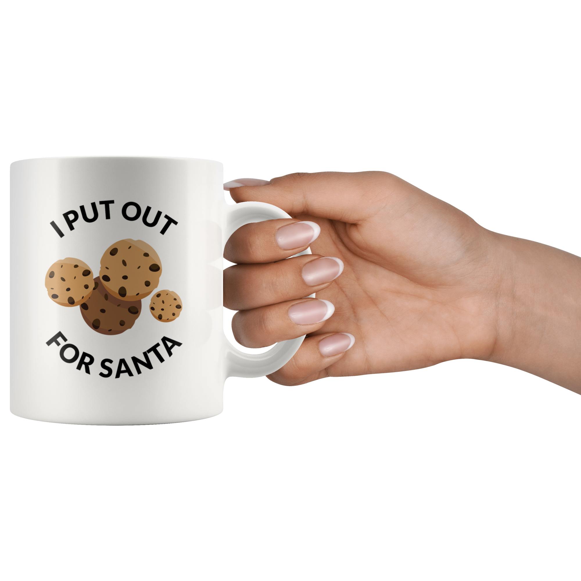 I Put Out For Santa Coffee Mug I Put Out For Santa Coffee Mug