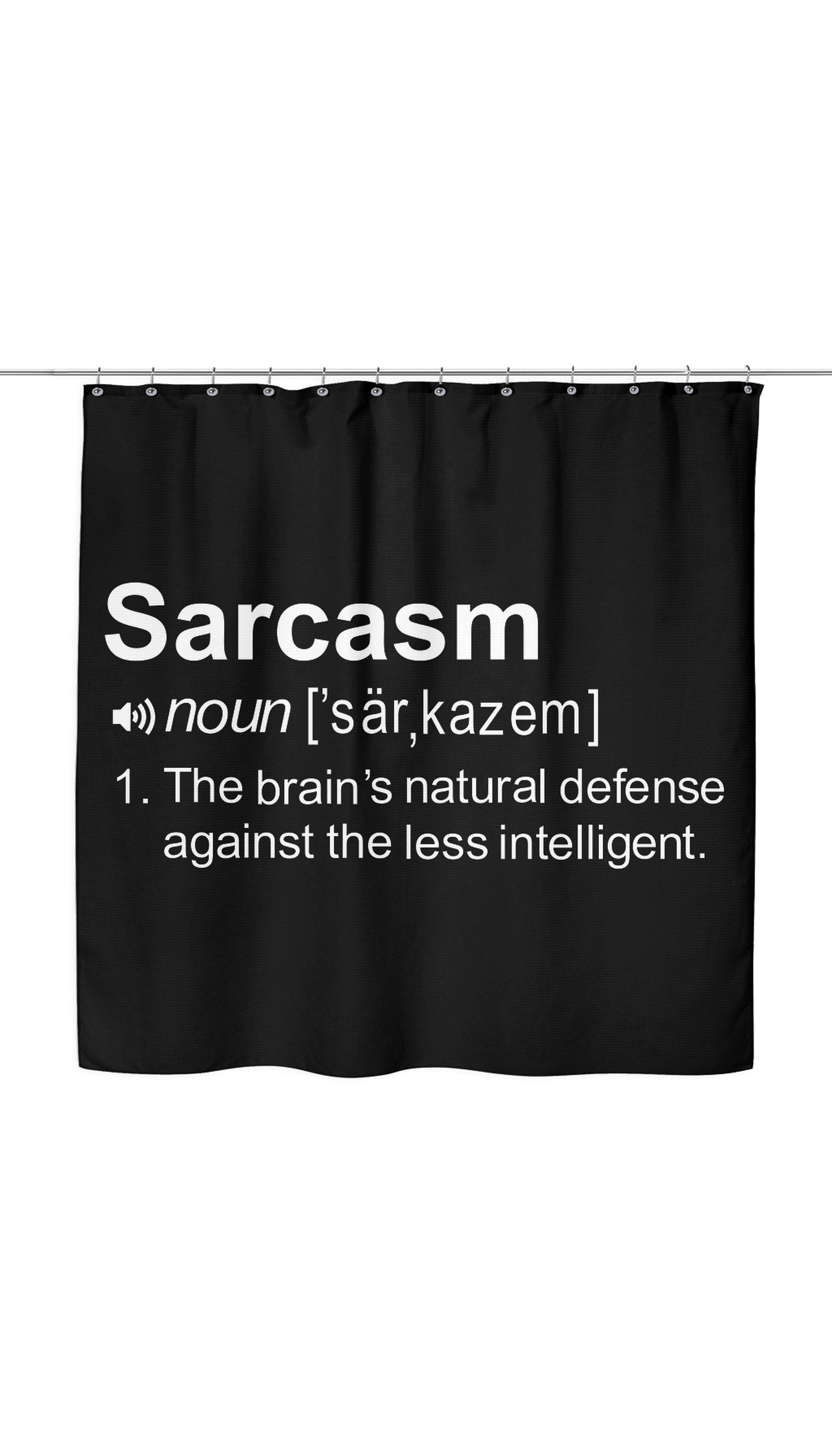 Sarcasm Noun Funny Shower Curtain Sarcasm Noun Shower Curtain
