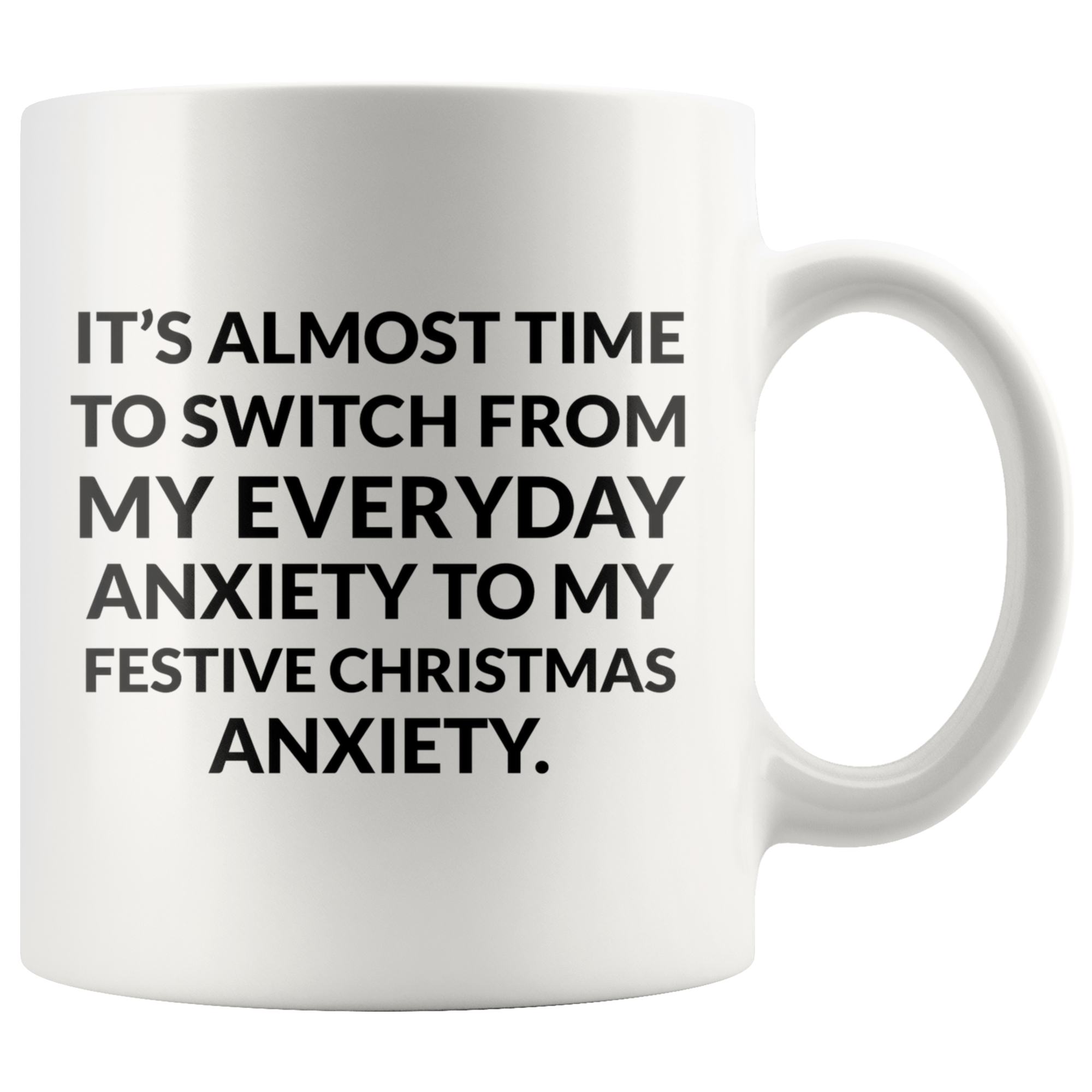 Festive Anxiety Coffee Mug Festive Anxiety Coffee Mug