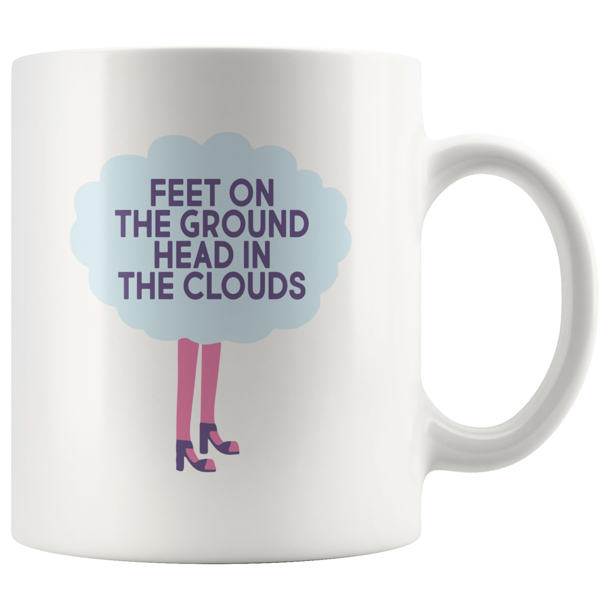 Feet On The Ground Coffee Mug Feet On The Ground Coffee Mug
