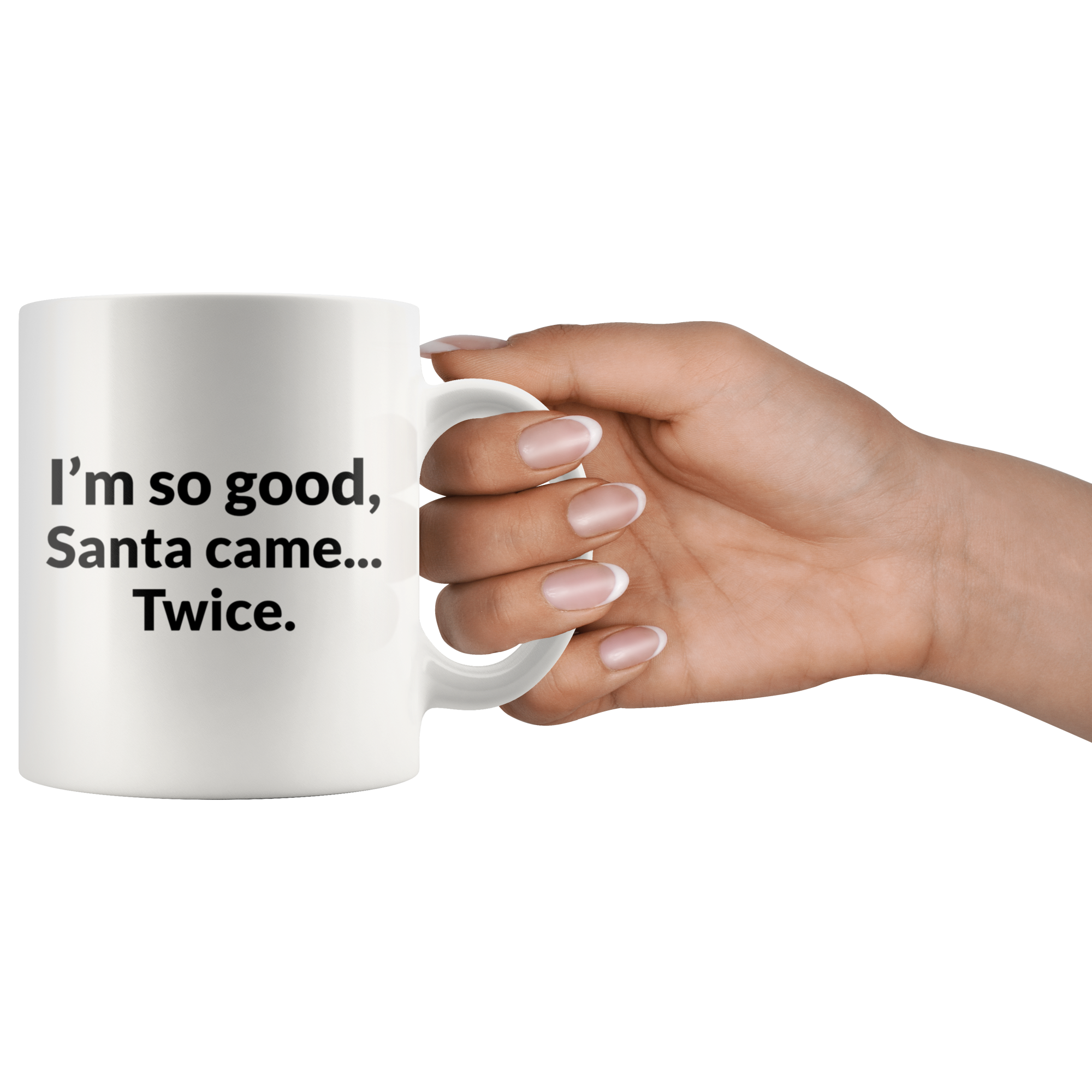 Santa Came Twice Coffee Mug Santa Came Twice Coffee Mug
