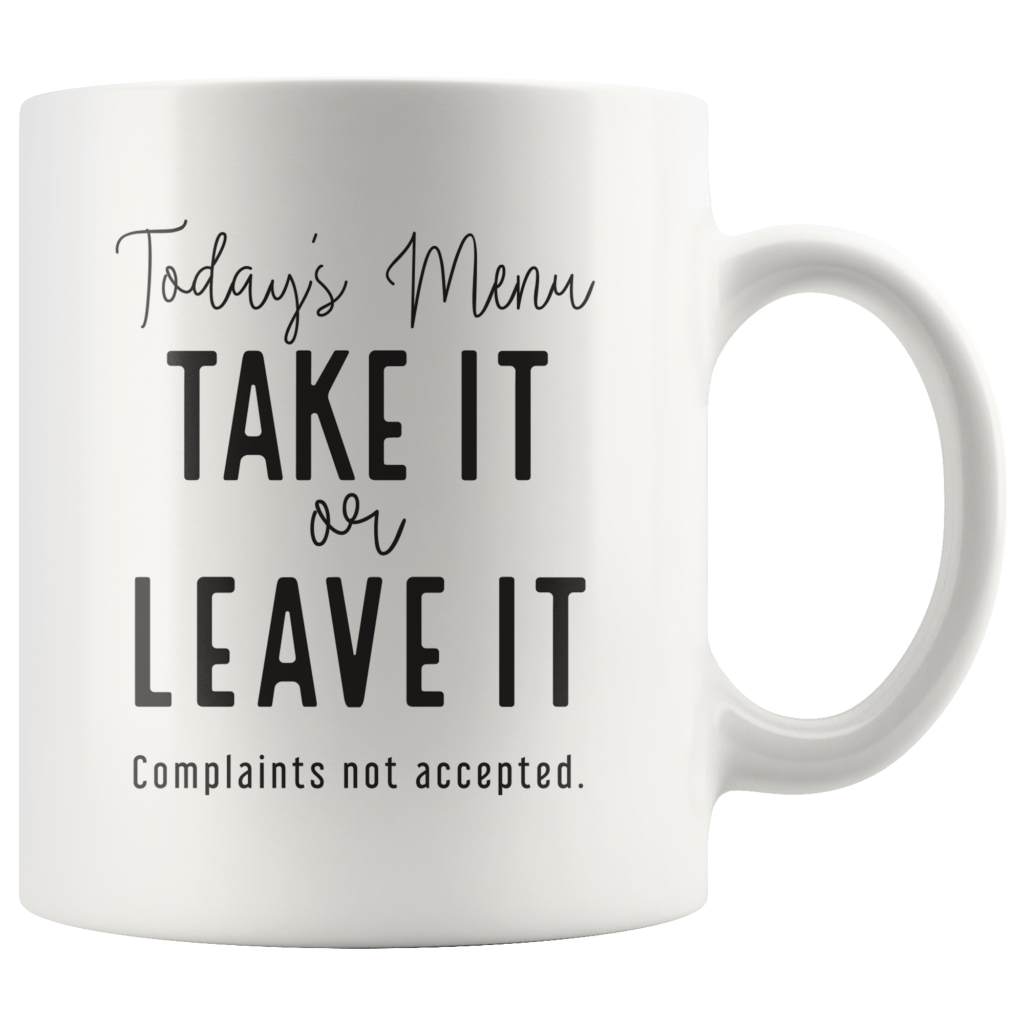 Today's Menu Coffee Mug Today's Menu Coffee Mug