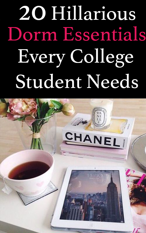 20 Hilarious Dorm Essentials Blog | Sarcastic ME