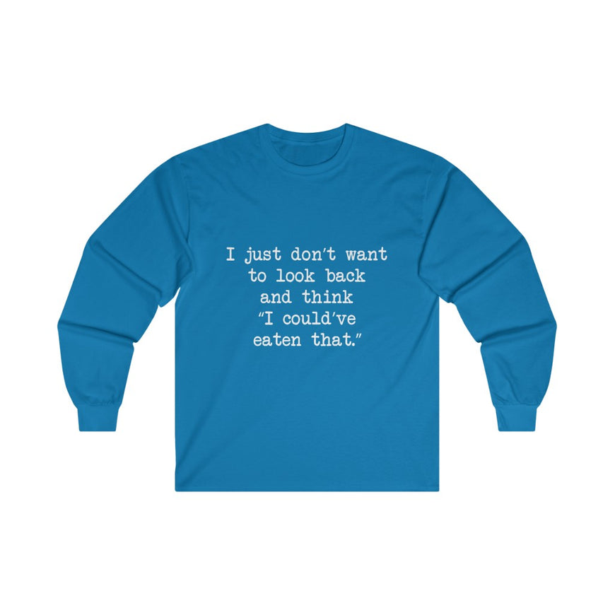 No Regrets Long Sleeve Tee