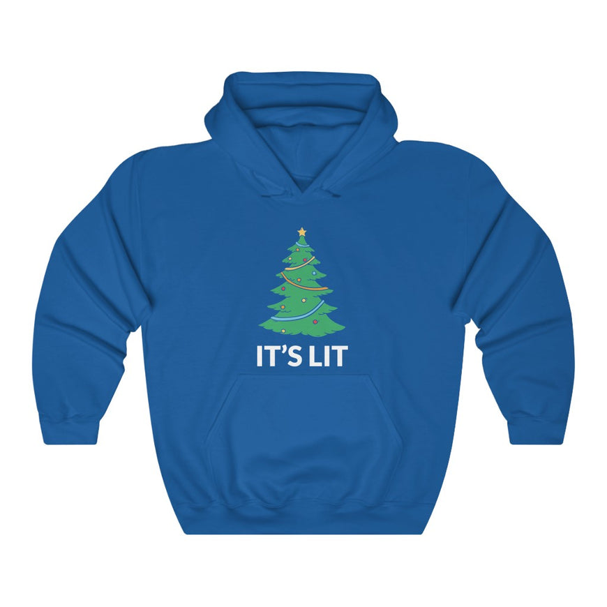 Its Lit Hooded Sweatshirt