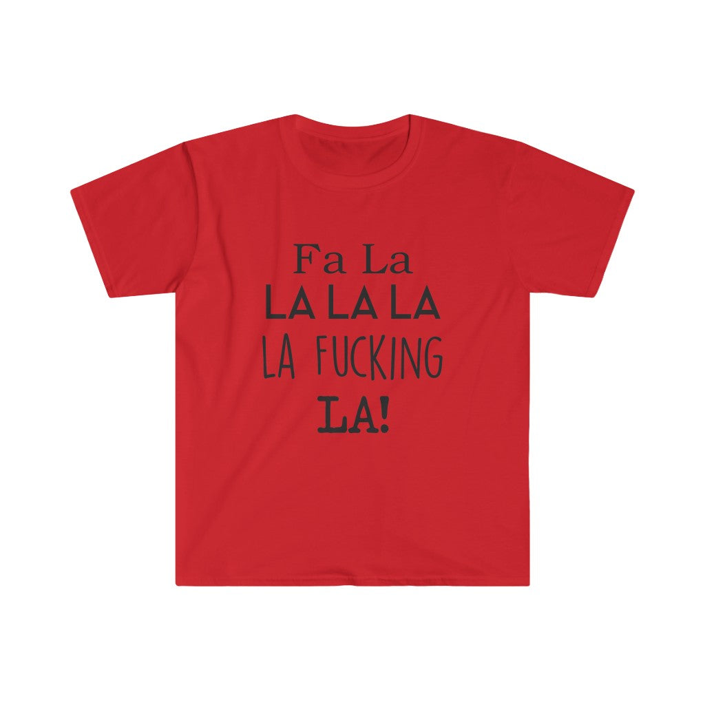 Fa La La T-Shirt