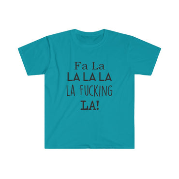 Fa La La T-Shirt
