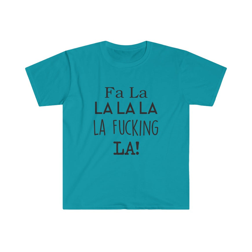Fa La La T-Shirt