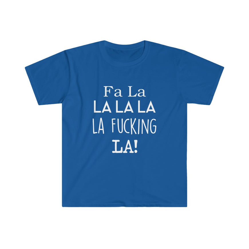 Fa La La T-Shirt