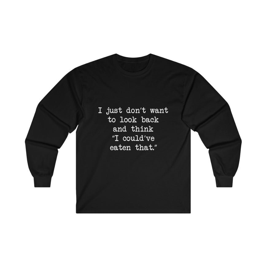 No Regrets Long Sleeve Tee
