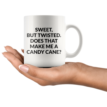 Sweet But Twisted Coffee Mug