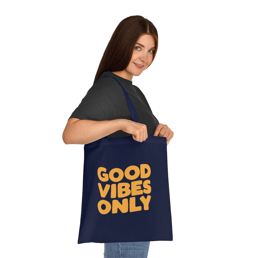 Good Vibes Only Tote Bag