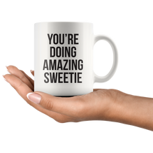 You're Doing Amazing Coffee Mug