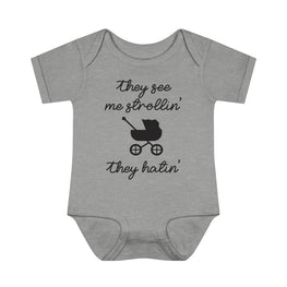 They See Me Strollin Infant Onesie