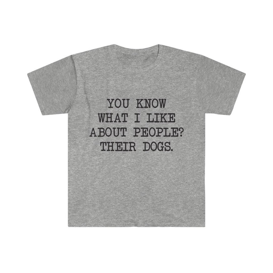 You Know What I like About People T-Shirt